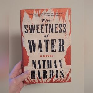 The Sweetness of Water Book  by Nathan Harris